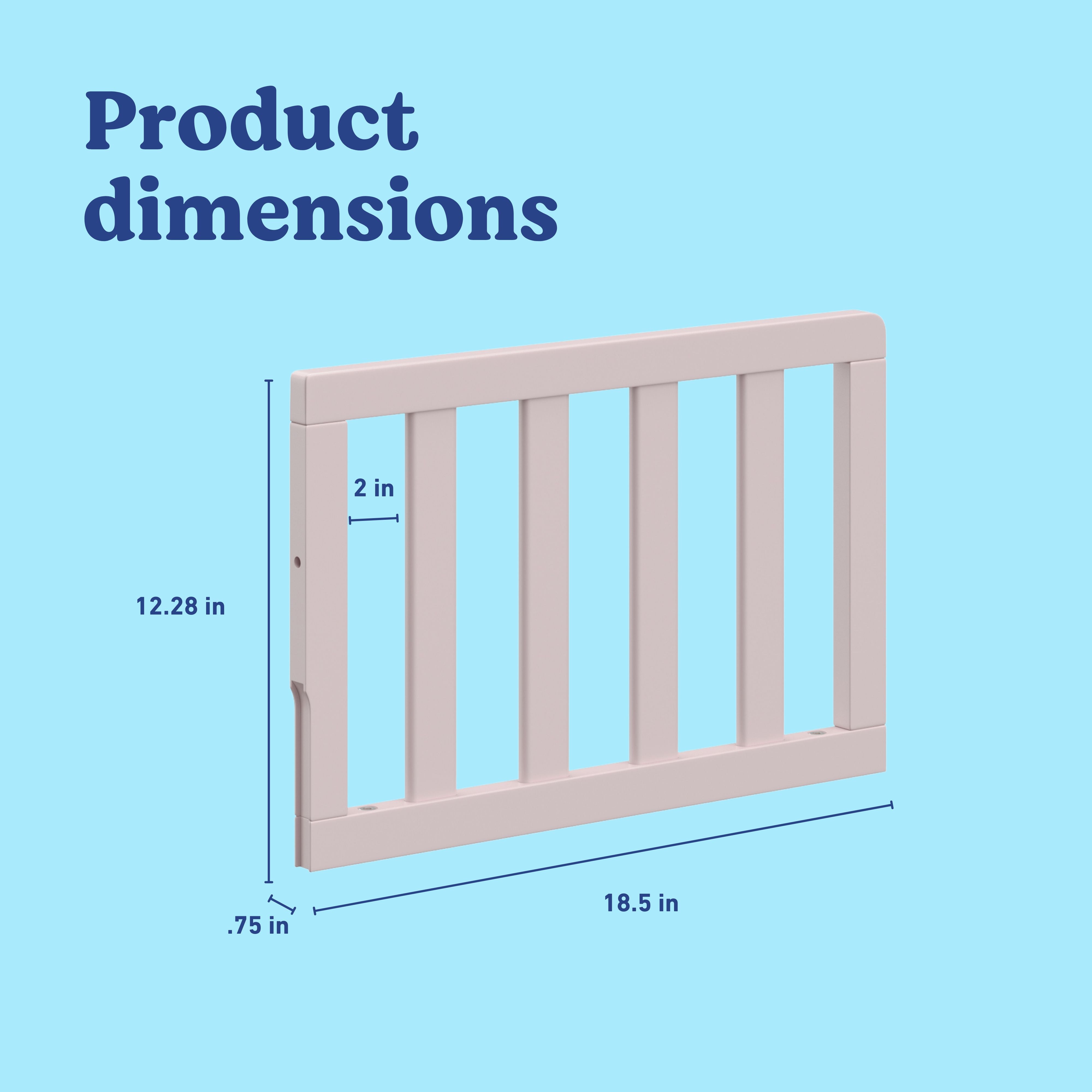 Toddler blush guardrail slats with dimensions